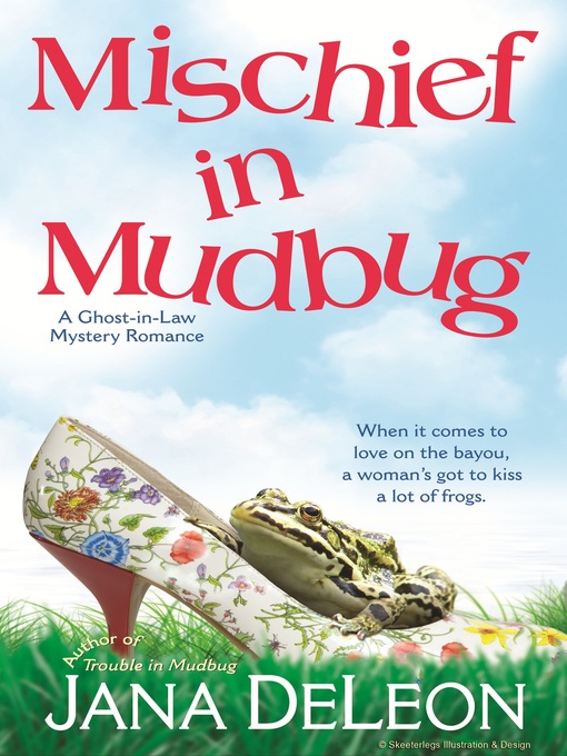 Title details for Mischief in Mudbug by Jana DeLeon - Available